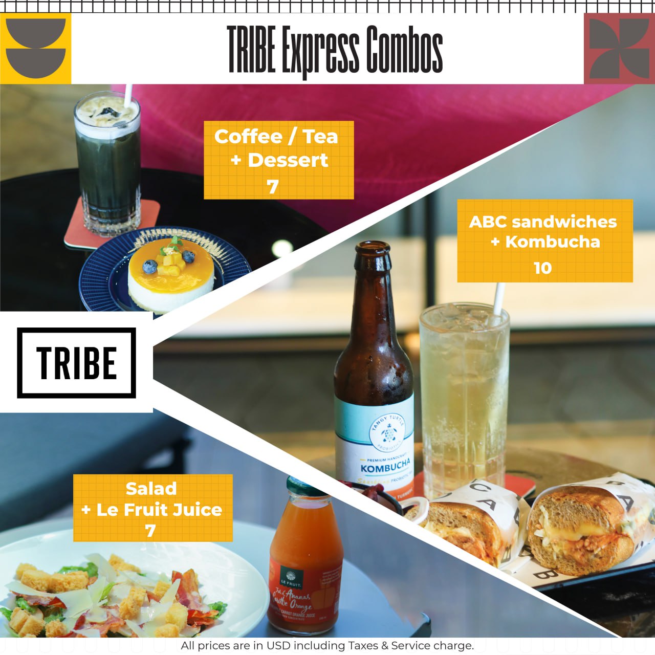 Formules TRIBE Express : café ou thé et dessert, 7 $ ; sandwichs ABC et kombucha, 10 $ ; salade et jus Le Fruit, 7 $. Prix en dollars américains, taxes et service inclus.